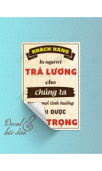 Tranh decor Khách Hàng Là Người Trả Lương Cho Chúng Ta 3