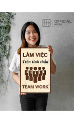 Tranh động lực Làm Việc Trên Tinh Thần Teamwork 0