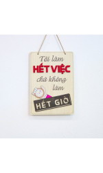 Tranh động lực gỗ làm hết việc chứ không hết giờ 0