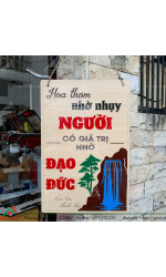 Tranh decor Hoa thơm nhờ nhụy Người có giá trị nhờ đạo đức 0