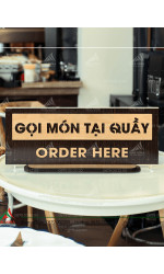 Bảng Gọi Món Tại Quầy - Order Here để bàn bằng gỗ cao cấp