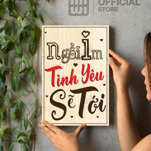 Tranh động lực Ngồi Im Tình Yêu Sẽ Tới