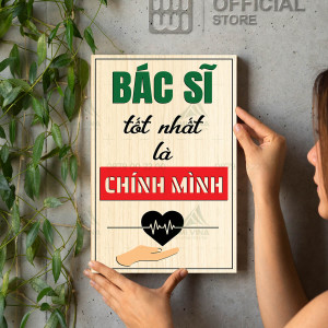 Tranh động lực Bác Sĩ Tốt Nhất Là Chính Mình