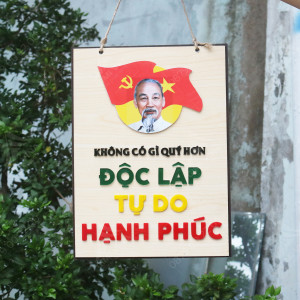 Bảng gỗ decor chủ đề yêu Nước Độc lập - Tự do - Hạnh phúc 