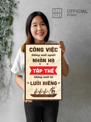 Tranh động lực Công Việc Không Nuôi Người Nhàn Hạ