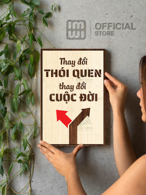 Tranh động lực gỗ Thay Đổi Thói Quen