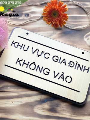 Bảng treo cảnh báo khu vực gia đình không được vào mới nhất