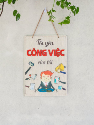 Tranh động lực gỗ tôi yêu công việc của tôi