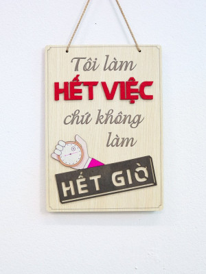 Tranh động lực gỗ làm hết việc chứ không hết giờ