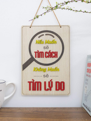 Tranh động lực gỗ nếu muốn tìm cách, không muốn tìm lí do