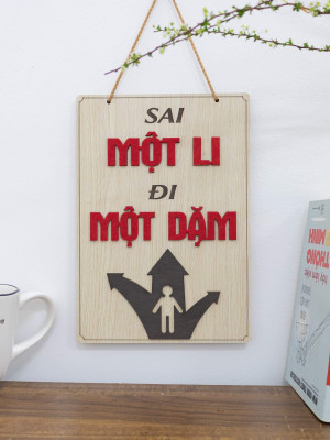 Tranh động lực gỗ sai một li đi một dặm