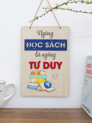 Tranh động lực gỗ ngừng đọc sách là ngừng tư duy