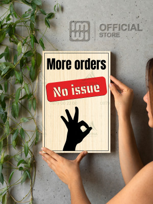 Tranh decor More Orders No Issure