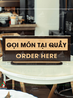 Bảng Gọi Món Tại Quầy - Order Here để bàn bằng gỗ cao cấp