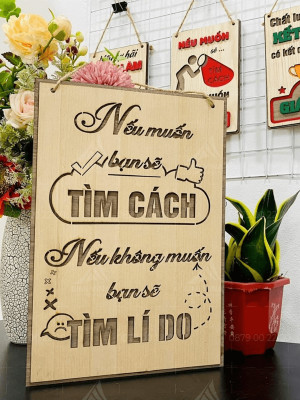 Tranh động lực gỗ nếu muốn sẽ tìm cách, không muốn sẽ tìm lí do